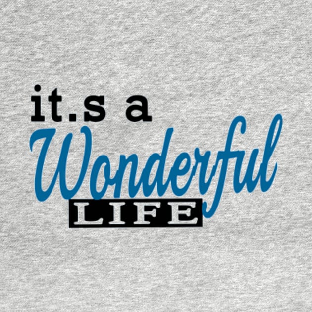 It,s A Wonderful Life by Shop Ovov